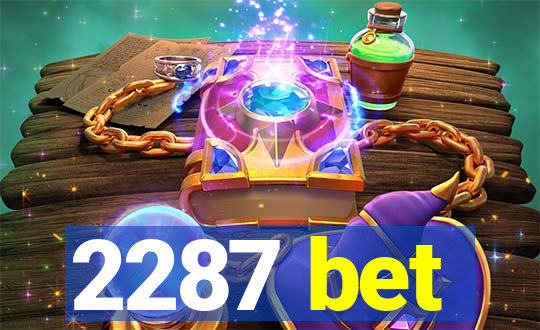 2287 bet